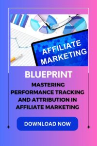 guide to affiliate marketing performance tracking