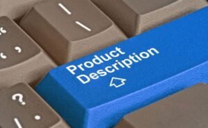 Crafting Compelling Product Descriptions