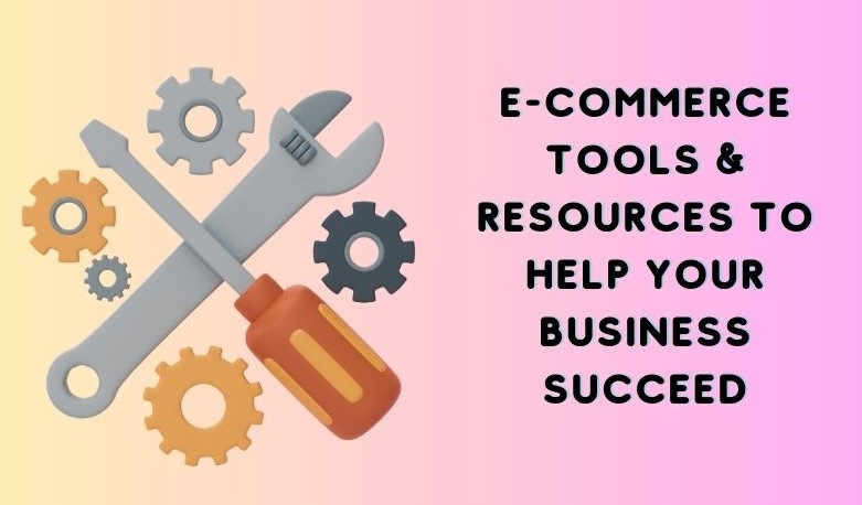 ecommerce tools and resources