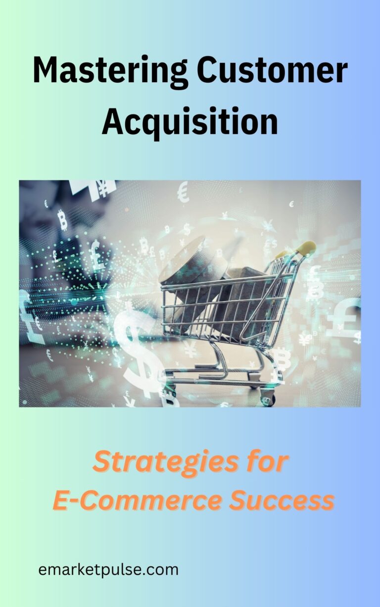 ecommerce customer acquisition mastery