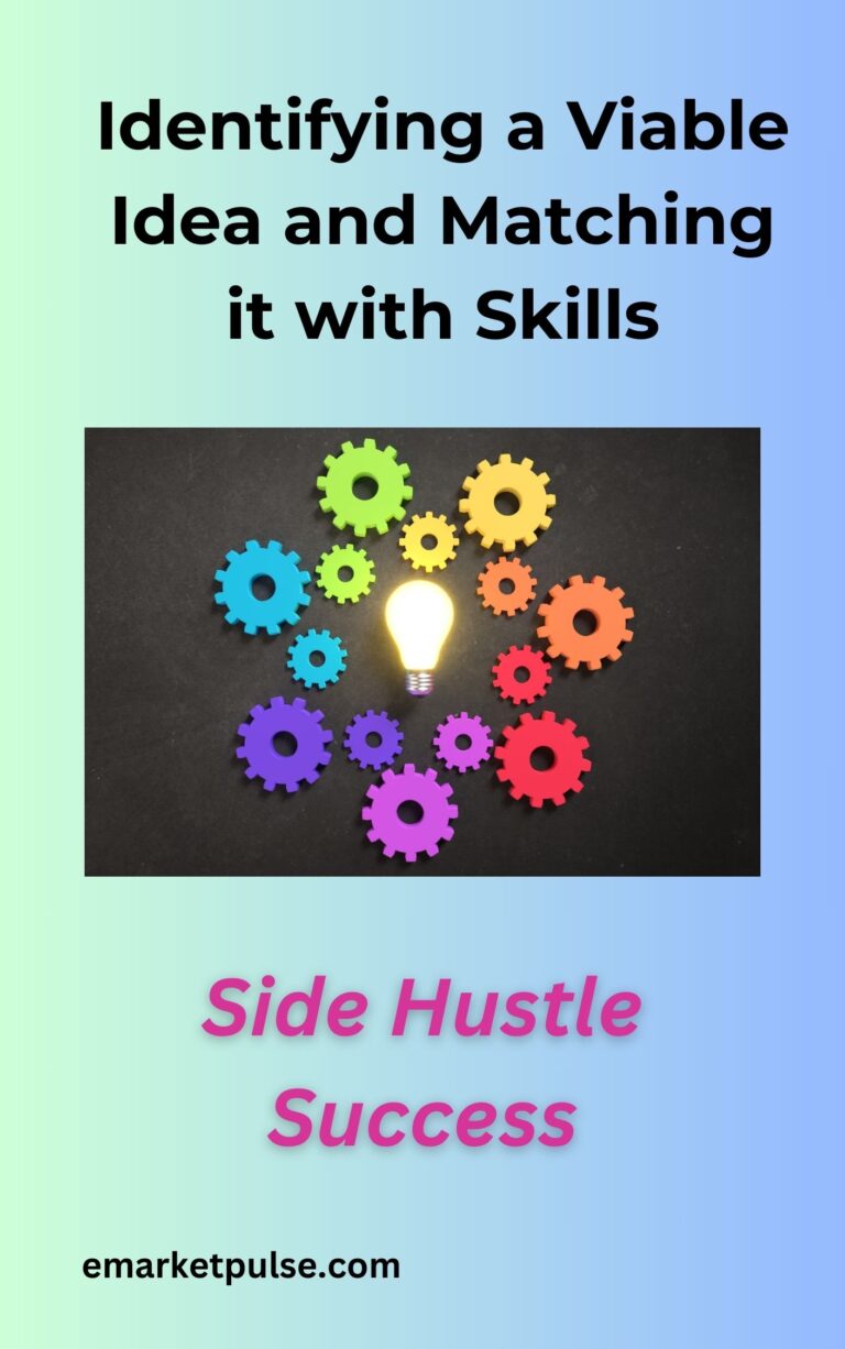 Identifying a side hustle idea and matching with skills